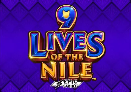 9 Lives of the Nile™